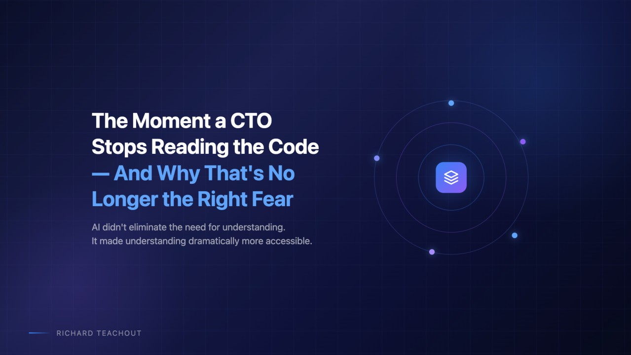 The Moment a CTO Stops Reading the Code — And Why That's No Longer the Right Fear