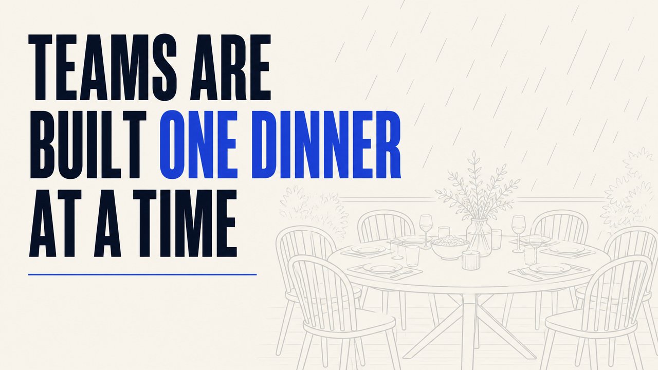 teams-are-built-one-dinner-at-a-time